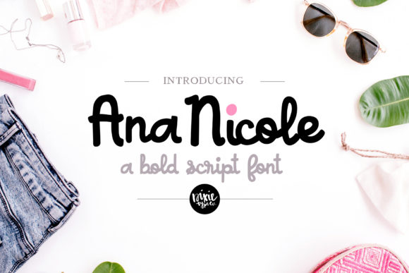 Ana Nicole Font Review: Sweet Handwritten Script for Branding