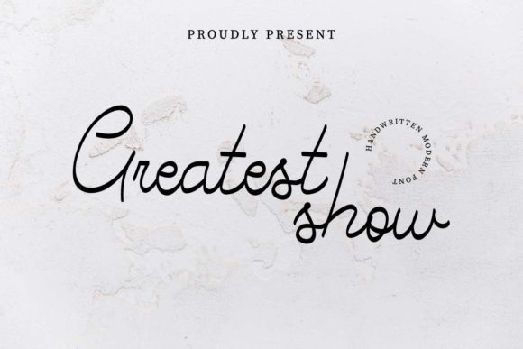 Greatest Show Font: Elevating Digital Marketing Visuals