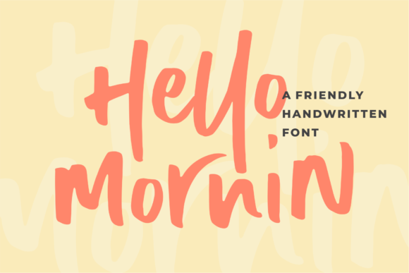 Hello Mornin Font for Handmade Crafts and Products